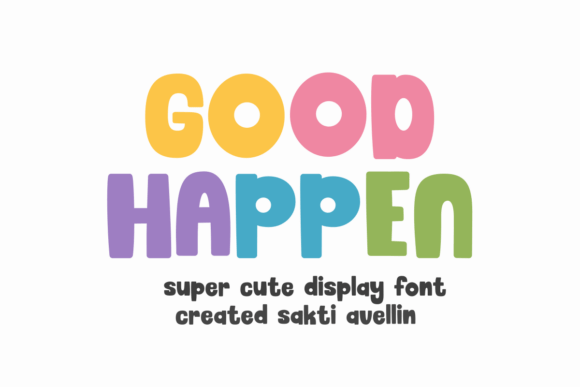 Good Happen Font Review