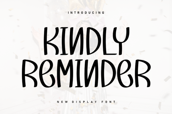 Kindly Reminder Font