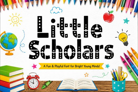 Little Scholars Font for Creative Makers