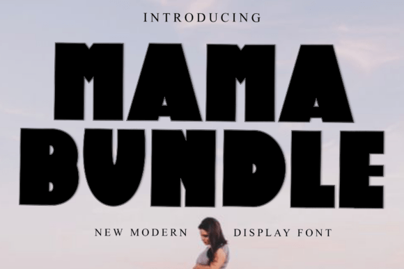 Mama Bundle Font for Bold Branding
