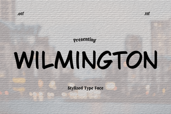 Wilmington Font for Bold Branding